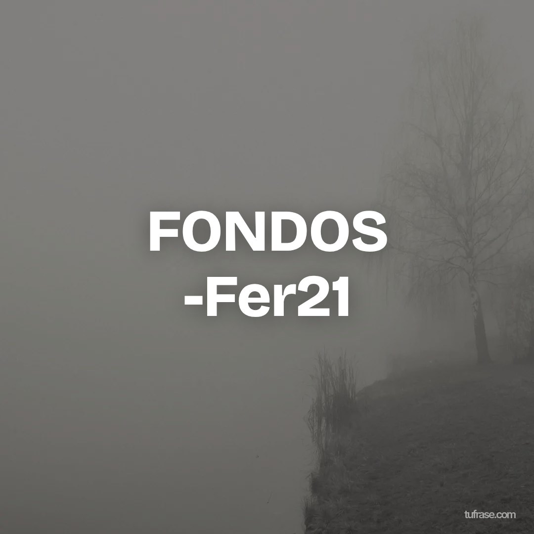FONDOS -Fer21