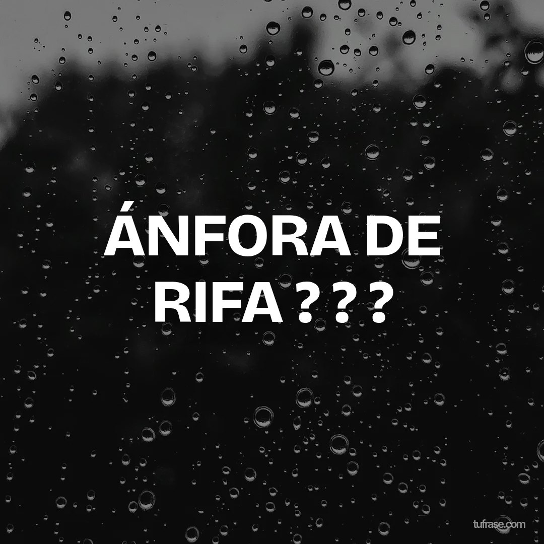 ÁNFORA DE RIFA ? ? ?