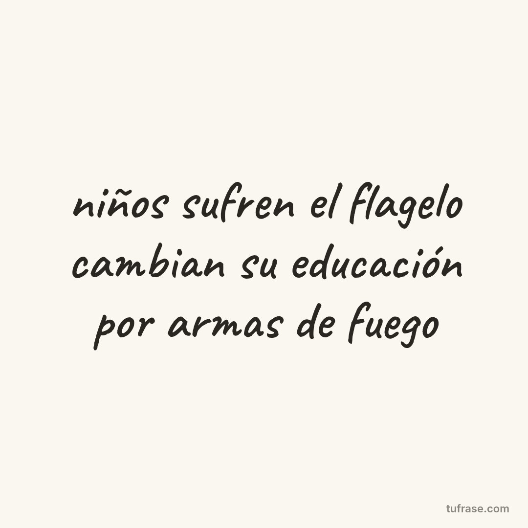 niños sufren el flagelo cambian su educación por armas de fuego
