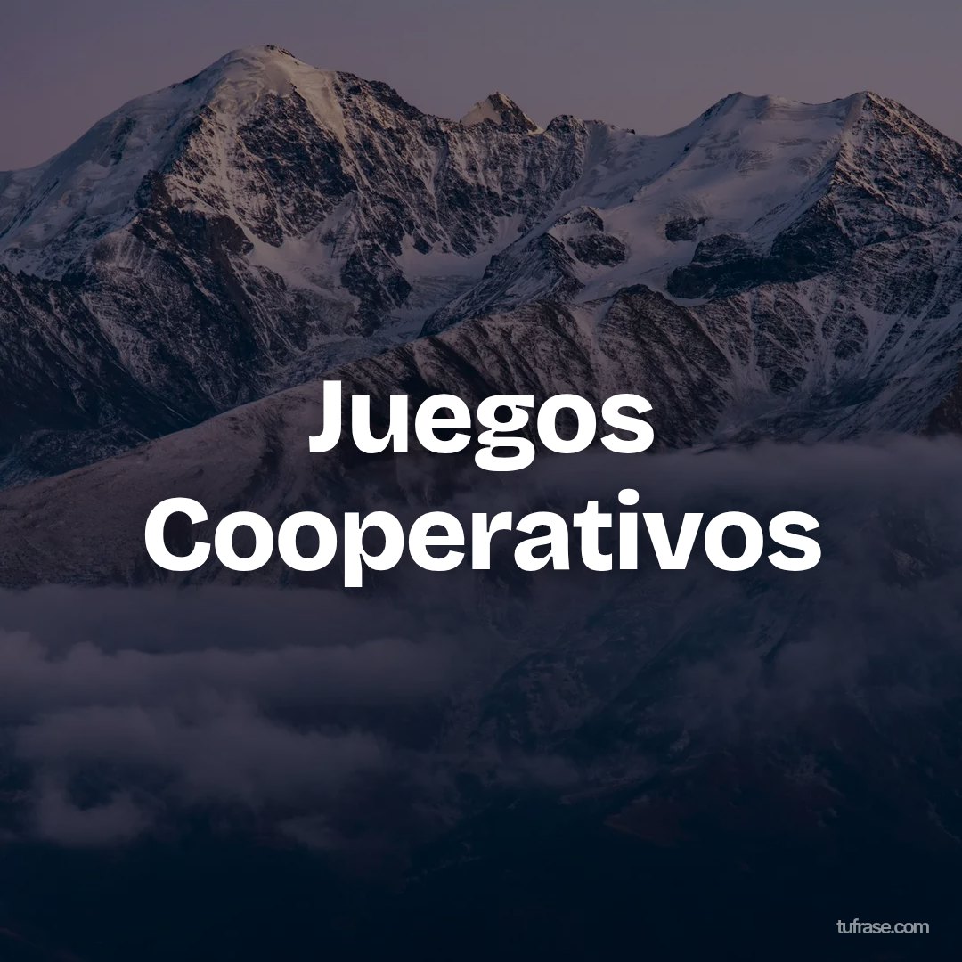 Juegos Cooperativos