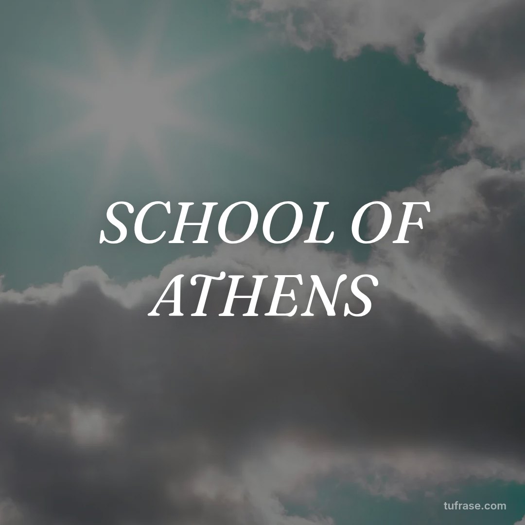 SCHOOL OF ATHENS