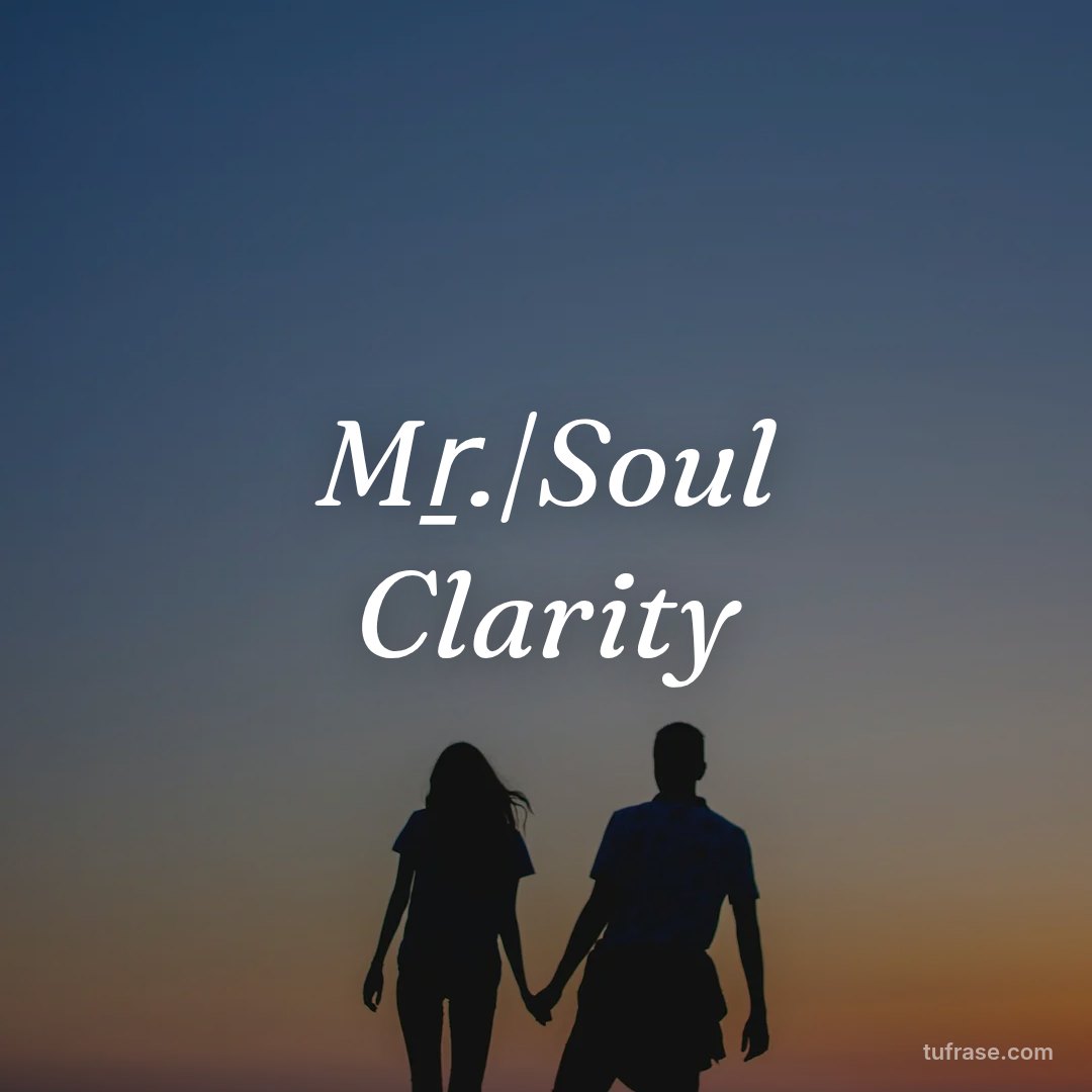 Mṟ.|Soul Clarity
