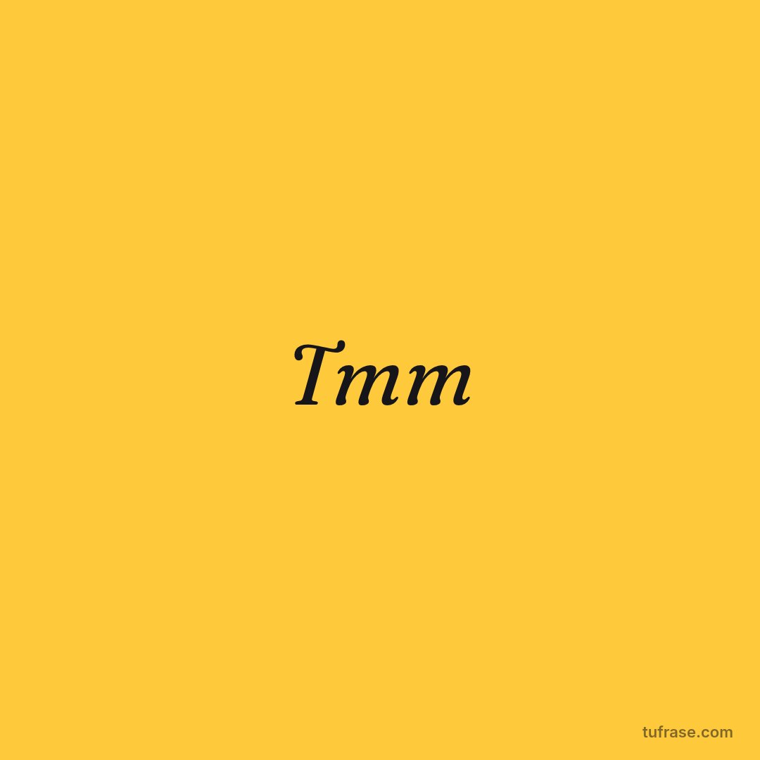 Tmm