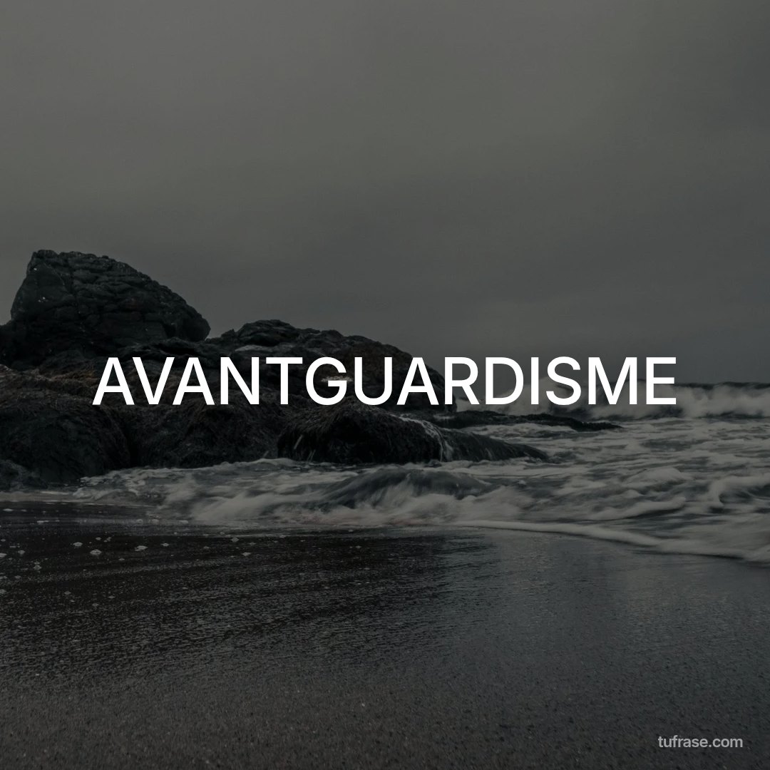 AVANTGUARDISME