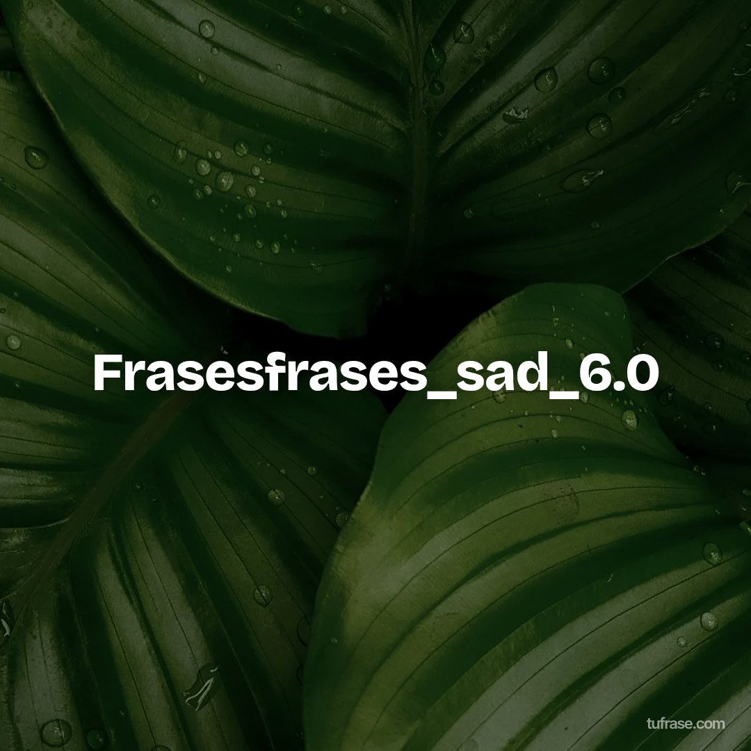 Frasesfrases_sad_6.0