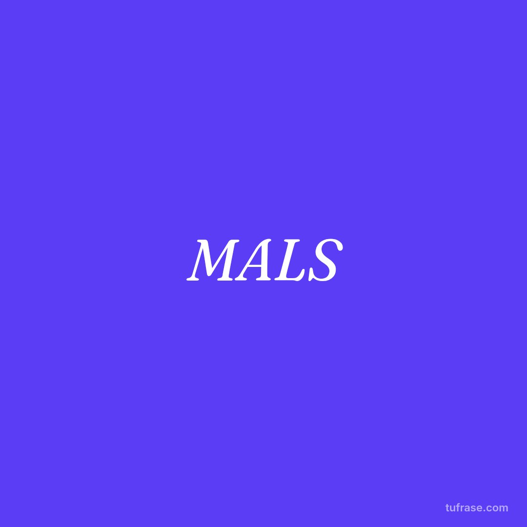 MALS