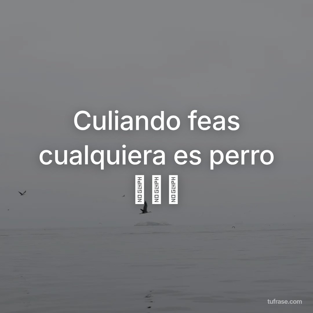 Culiando feas cualquiera es perro 🤣🤣🤣