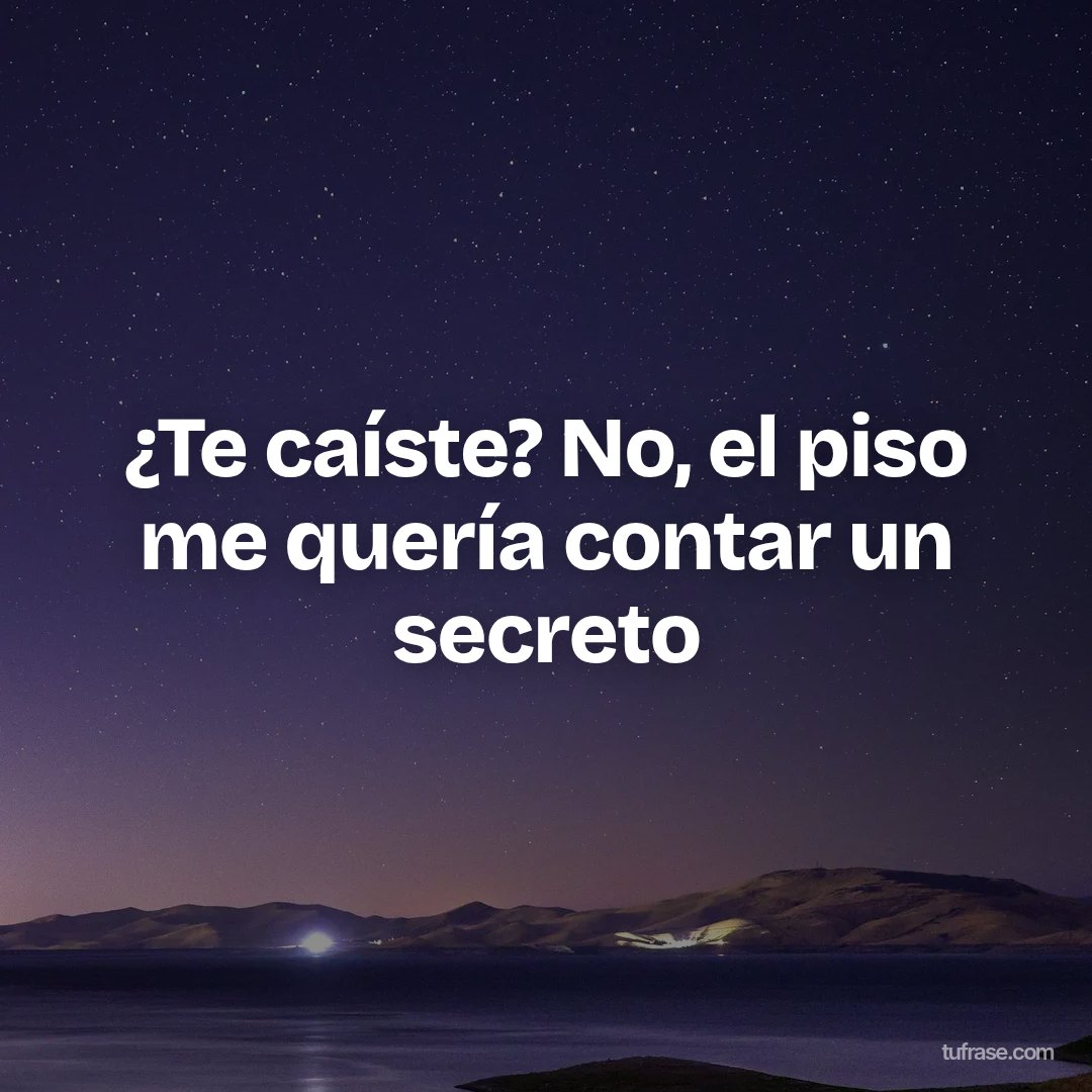 ¿Te caíste? No, el piso me quería contar un secreto