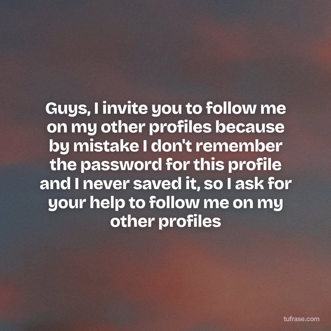 Guys, I invite you to follow me on my other profiles because by mistake I don't remember the password for this profile and I never saved it, so I ask for your help to follow me on my other profiles