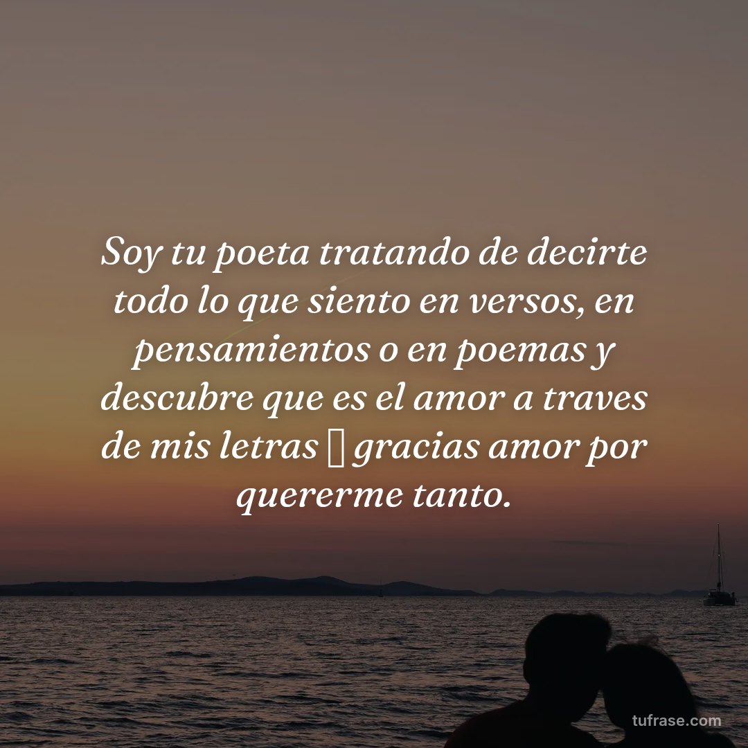 Soy tu poeta tratando de decirte todo lo que siento en versos, en pensamientos o en poemas y descubre que es el amor a traves de mis letras 💖 gracias amor por quererme tanto.