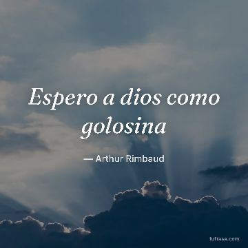 Espero a dios como golosina