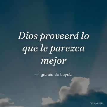 Dios proveerá lo que le parezca mejor