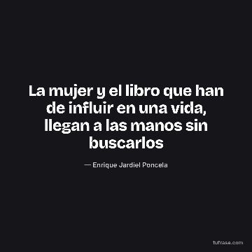 La mujer y el libro que han de influir en una vida, llegan a las manos sin buscarlos