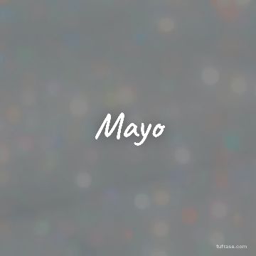 Mayo