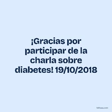¡Gracias por participar de la charla sobre diabetes! 19/10/2018