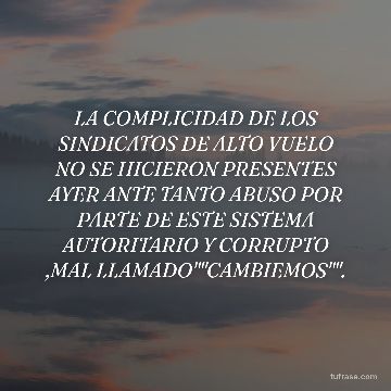 LA COMPLICIDAD DE LOS SINDICATOS DE ALTO VUELO NO SE HICIERON PRESENTES AYER ANTE TANTO ABUSO POR PARTE DE ESTE SISTEMA AUTORITARIO Y CORRUPTO ,MAL LLAMADO""CAMBIEMOS"".