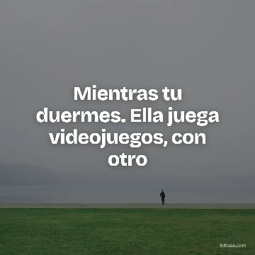 Mientras tu duermes. Ella juega videojuegos, con otro