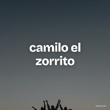 camilo el zorrito