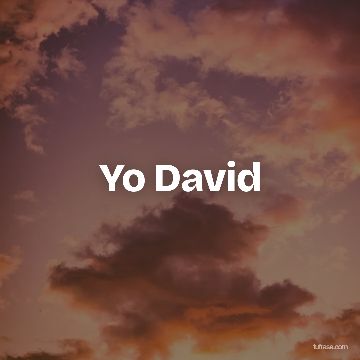 Yo David