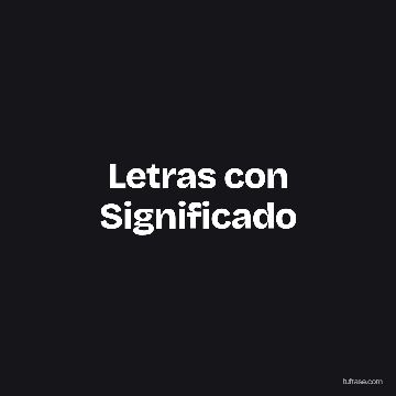 Letras con Significado