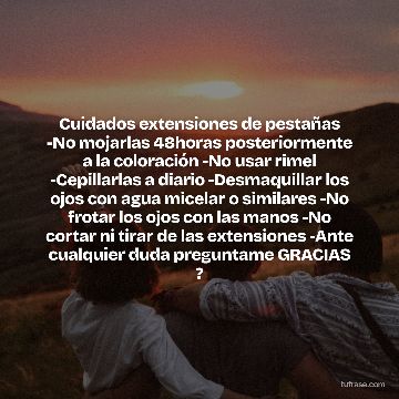 Cuidados extensiones de pestañas -No mojarlas 48horas posteriormente a la coloración -No usar rimel -Cepillarlas a diario -Desmaquillar los ojos con agua micelar o similares -No frotar los ojos con las manos -No cortar ni tirar de las extensiones -Ante cualquier duda preguntame GRACIAS ?