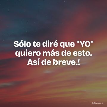 Sólo te diré que "YO" quiero más de esto. Así de breve.!