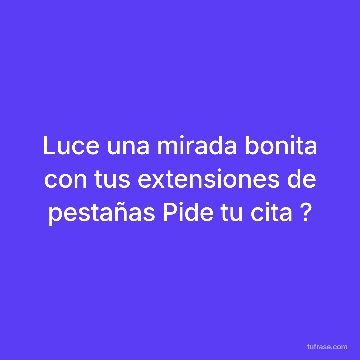 Luce una mirada bonita con tus extensiones de pestañas Pide tu cita ?