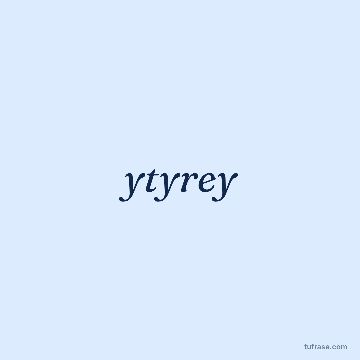 ytyrey