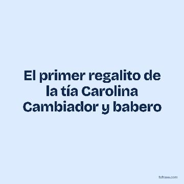 El primer regalito de la tía Carolina Cambiador y babero