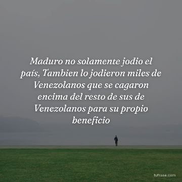 Maduro no solamente jodio el país, Tambien lo jodieron miles de Venezolanos que se cagaron encima del resto de sus de Venezolanos para su propio beneficio