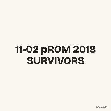 11-02 pROM 2018 SURVIVORS