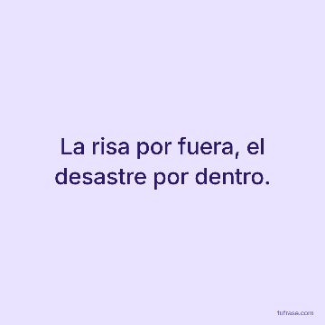 La risa por fuera, el desastre por dentro.