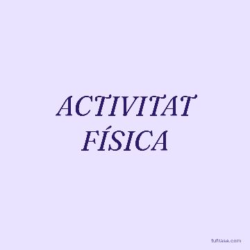 ACTIVITAT FÍSICA