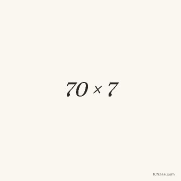 70 × 7