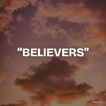 “BELIEVERS”