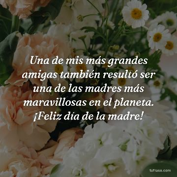 Una de mis más grandes amigas también resultó ser una de las madres más maravillosas en el planeta. ¡Feliz día de la madre!