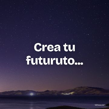 Crea tu futuruto...