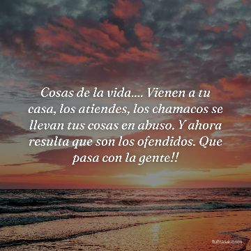 Cosas de la vida.... Vienen a tu casa, los atiendes, los chamacos se llevan tus cosas en abuso. Y ahora resulta que son los ofendidos. Que pasa con la gente!!