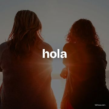 hola