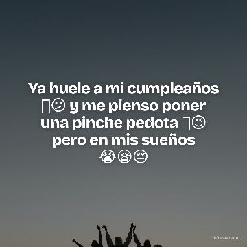 Ya huele a mi cumpleaños 🥲😕 y me pienso poner una pinche pedota 🍺😉 pero en mis sueños 😭😪😔