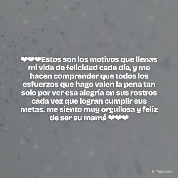 ❤️❤️❤️Estos son los motivos que llenas mi vida de felicidad cada día, y me hacen comprender que todos los esfuerzos que hago valen la pena tan solo por ver esa alegría en sus rostros cada vez que logran cumplir sus metas. me siento muy orgullosa y feliz de ser su mamá ❤️❤️❤️